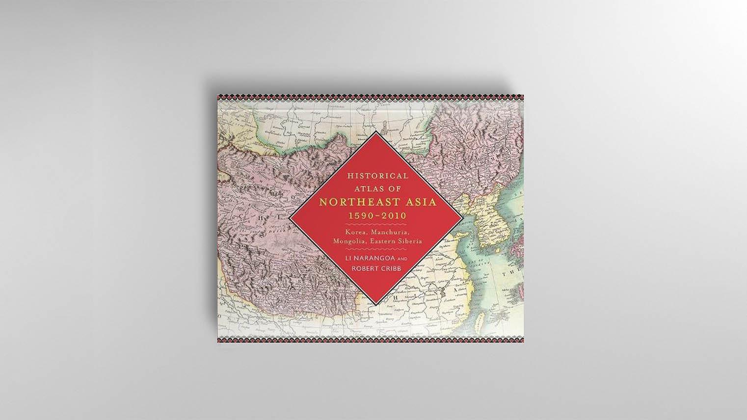 Historical Atlas of Northeast Asia